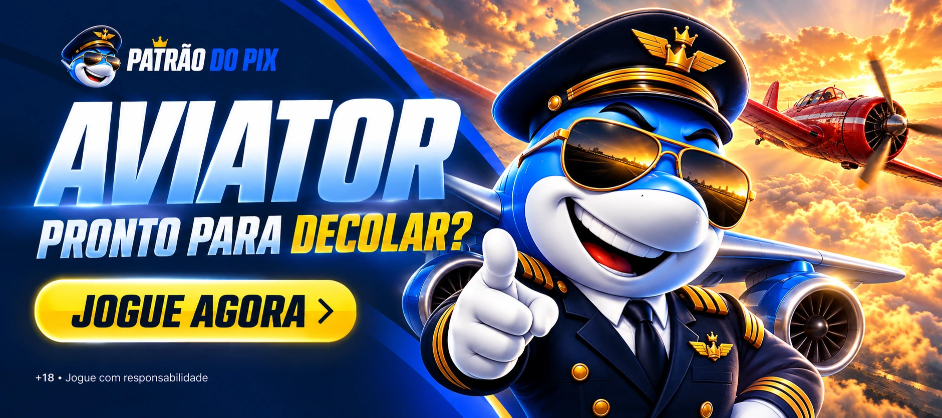 Patrão do Pix — Aviator. Pronto para decolar? Jogue agora. +18. Jogue com responsabilidade.